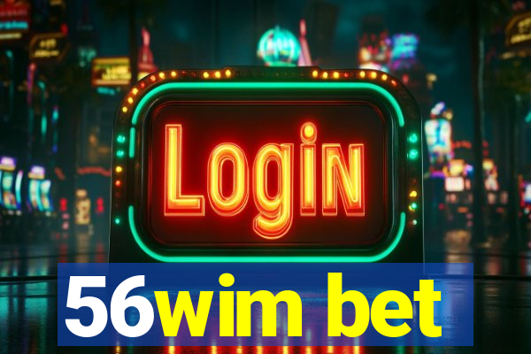 56wim bet